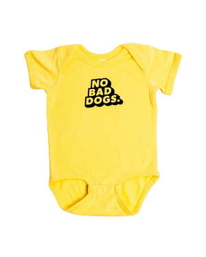 No Bad Dogs Baby Onesie