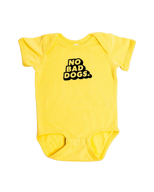 No Bad Dogs Baby Onesie