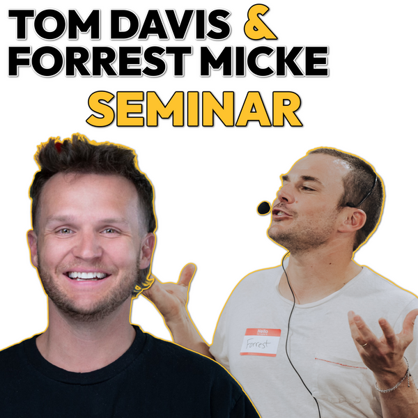 A Weekend with Tom Davis & Forrest Micke Course
